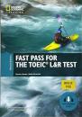 Fast Pass for the TOEIC® L&R Test、Revised Edition